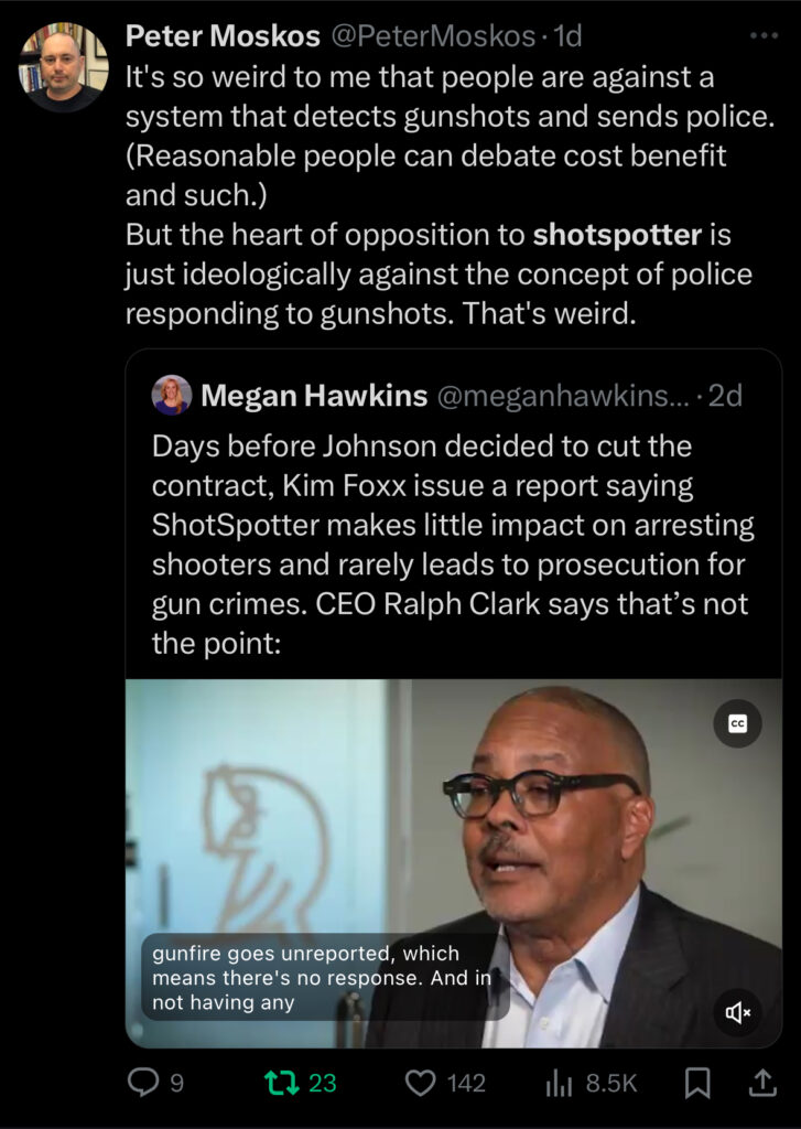 Screenshot of a tweet by Peter Moskos commenting on opposition to ShotSpotter, arguing that critics are ideologically against police responding to gunshots.